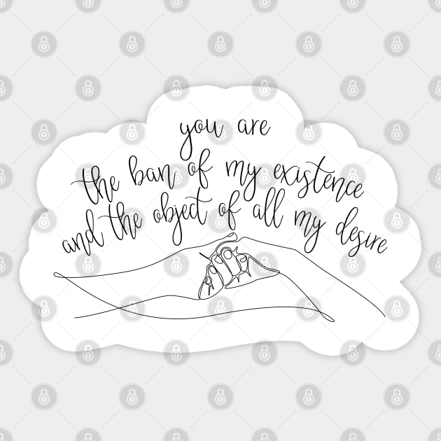 Bane of My Existence Sticker by UniqueBoutiqueTheArt